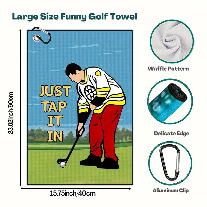 β³ "Just Tap It In" Funny Golf Towel β Super Absorbent & Clip-On Fun! π―π¦